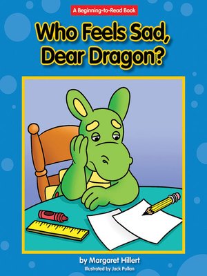 cover image of Who Feels Sad, Dear Dragon?